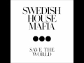 Swedish House Mafia - Save The World Tonight (Radio edit)