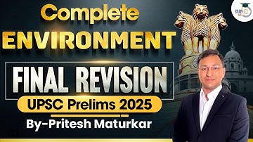 UPSC Prelims 2025 Final Revision | Complete Environment | Environment Marathon | StudyIQ IAS