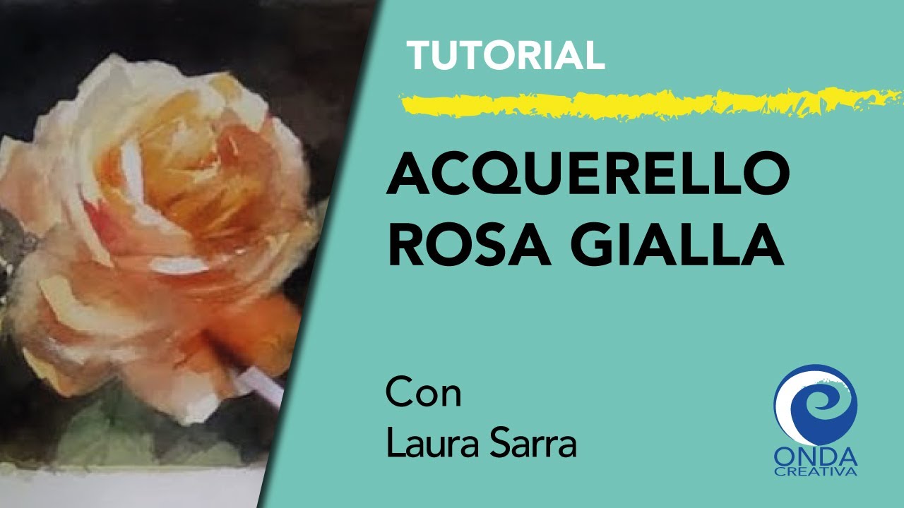 Rosa gialla ad acquerello tutorial con Laura Sarra