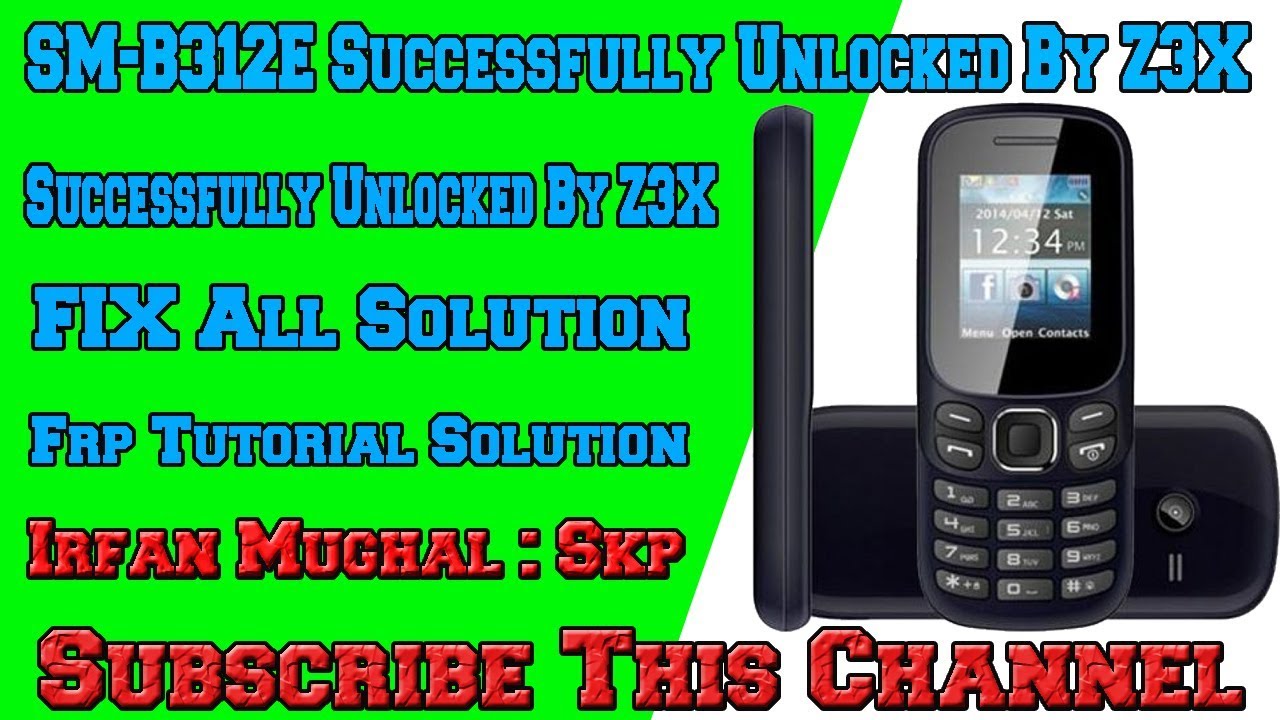 SM B312E Successfully Unlocked By Z3X By FTS