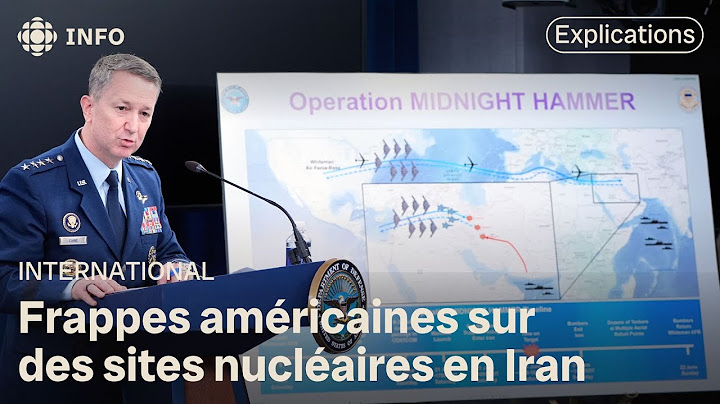 Le point sur les frappes américaines en Iran