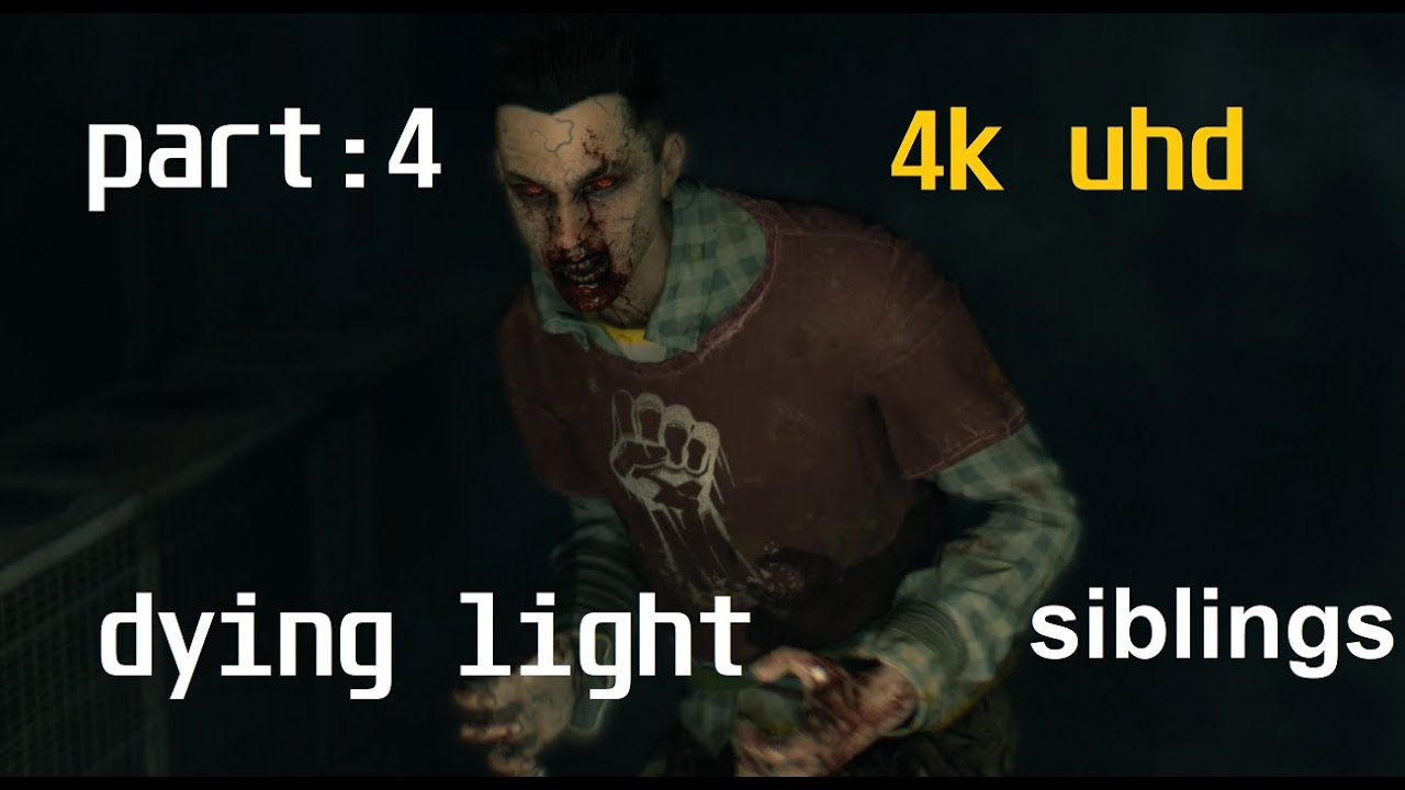 Dying Light Walkthrough Gameplay Part: 4 (4K PC ULTRA) - YouTube