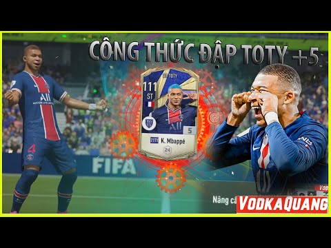 Công thức đập Mbappe TOTY21 +5 cực dính của Vodka Quang và mở thẻ kèo 2700 vòng ~ 20 Triệu của Ciên
