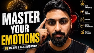 How to Increase Emotional Intelligence (EQ) | Master Your Emotions