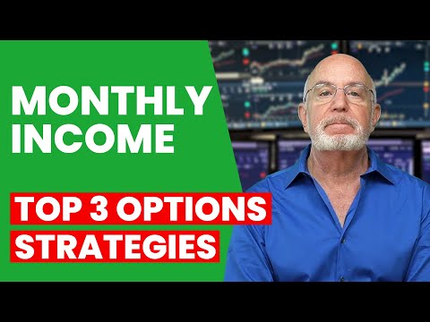 Top 3 Options Trading Strategies For Monthly Income