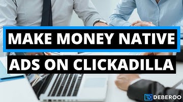 How to Make Money with Native Ads on ClickAdilla