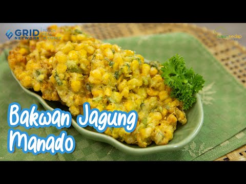 Resep Bakwan Jagung Manado Sajian Sedap