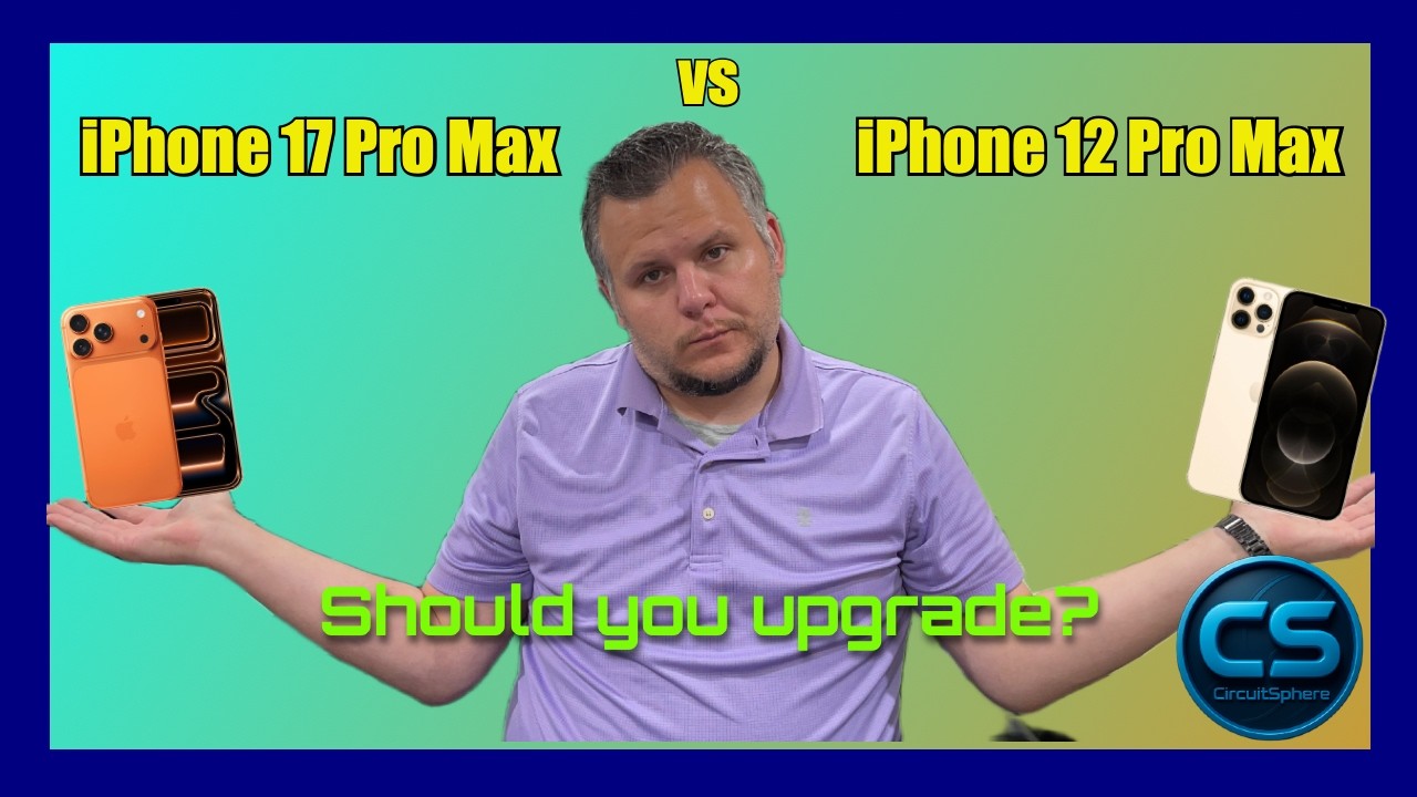 iPhone 17 Pro Max vs iPhone 12 Pro Max — Should you upgrade? - YouTube
