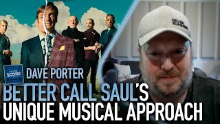 The unique musical approach of 'Better Call Saul' | Dave Porter