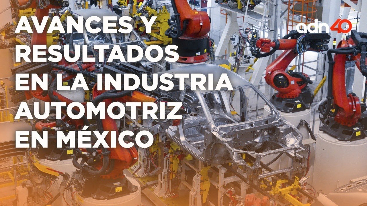 La importancia de la industria automotriz en la economía mexicana | A ...