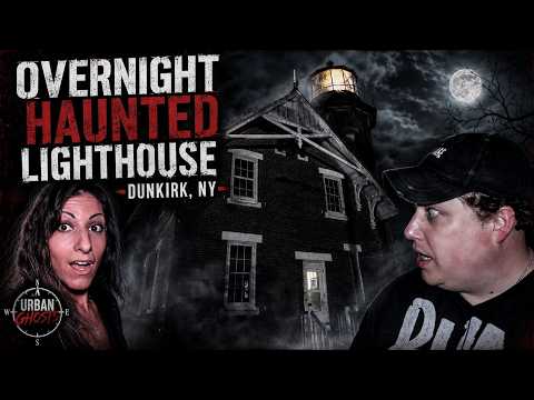 Overnight Inside the Haunted Dunkirk Lighthouse | Real Paranormal Investigation