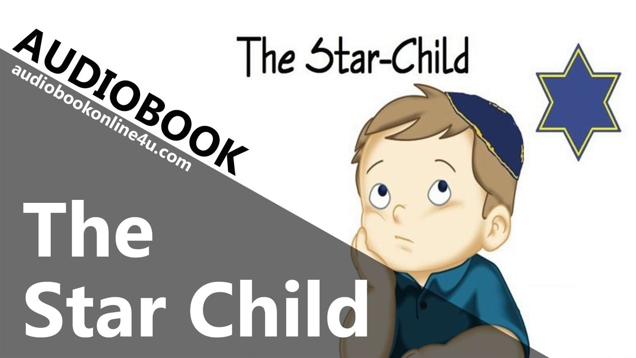 The Star Child The Star Child,toddler bedtime, stephen king audiobook
