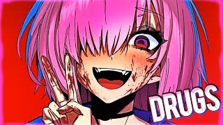 Nightcore - Drugs (Lyrics)