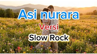 LAGU KAILI: ASI NURARA || VERSI SLOW ROCK