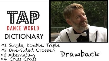Tap Dance Dictionary / DRAWBACK / Learn tap dance - Learn Tap Dancing Apprendre les claquettes TDW
