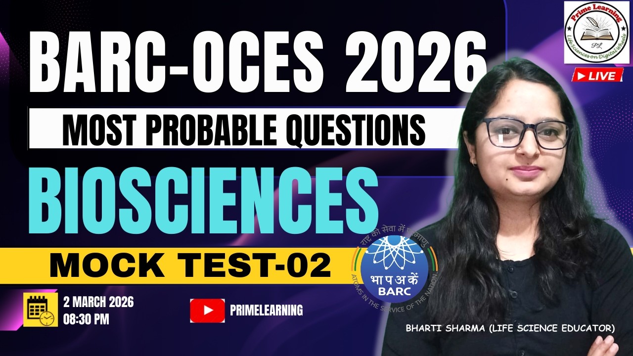BARC OCES 2026 | Mock Test 02 | BIOSCIENCES  | Most Probable Questions | BY BHARTI MA'AM