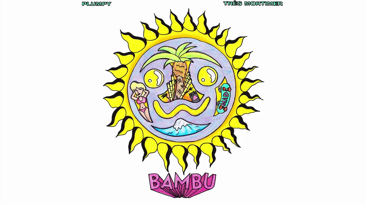 Plumpy & Très Mortimer - BAMBU (Official Full Stream) auf YouTube ansehen Plumpy & Très Mortimer - BAMBU (Official Full Stream) auf YouTube ansehen