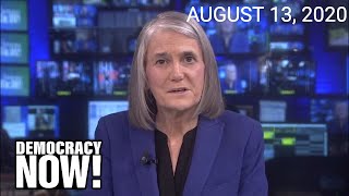 Famous Top U.S. & World Headlines — August 13, 2020 Wealth