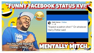 Mentally Mitch Funny Facebook Status XVI | Try Not to Laugh Challenge
