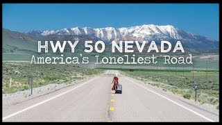 Nevada Road Trip - A Journey down America's Loneliest Road