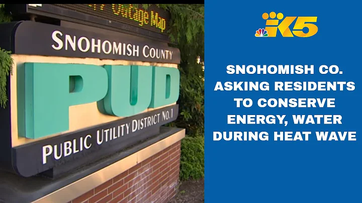 Snohomish County asks residents to conserve water, energy amid heat wave - DayDayNews