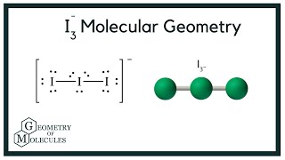 I3- Molecular Geometry, Bond Angles & Electron Geometry (Triiodide Ion) I3 Molecular Geometry Bond Angles Electron Geometry