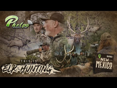 Phelps Game Calls presents- THIS IS ELK HUNTING!