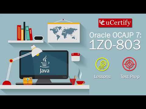 1Z0-803: Oracle OCA Java SE 7 Programmer I Study Guide