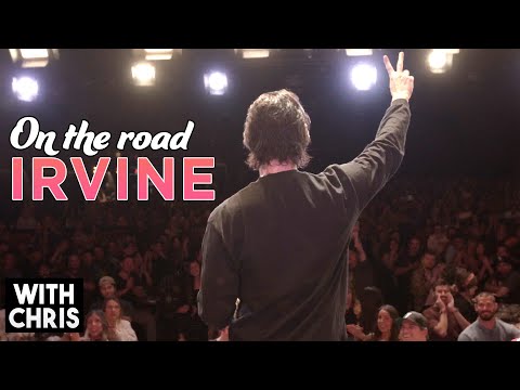 With Chris: On The Road | Irvine, CA