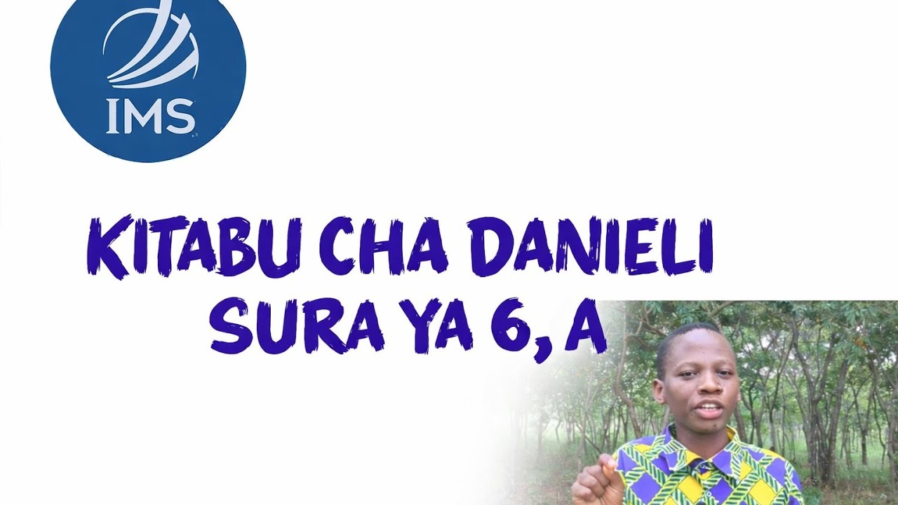 KITABU CHA DANIELI SURA YA 6, A 