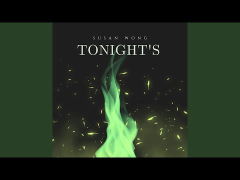 Putar Tonight's - Susan Wong