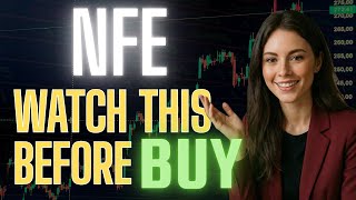 Is NFE Stock a Good Buy Now? Watch This Before It's too Late!