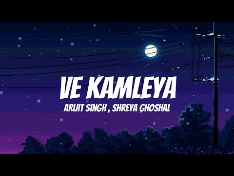 Ve Kamleya | | Lyrics | Rocky aur Rani ki prem kahani | Arjit Singh