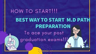 Are u ready for exams Strategy to excell ur m.d path theory exams
