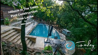 Hillside In The Trees Pool Construction Time-Lapse by Mike Farley Details
