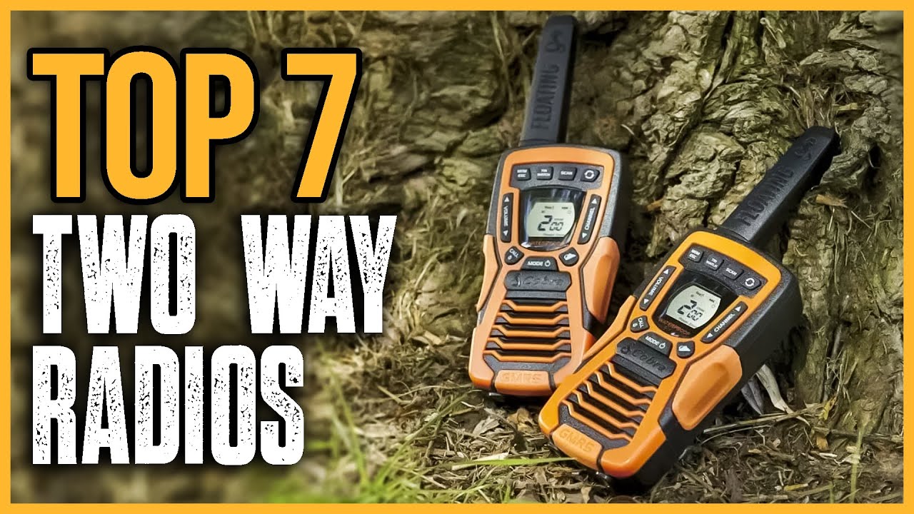 Best Two Way Radios 2024 Top 7 Best Walkie Talkie for Long Distance