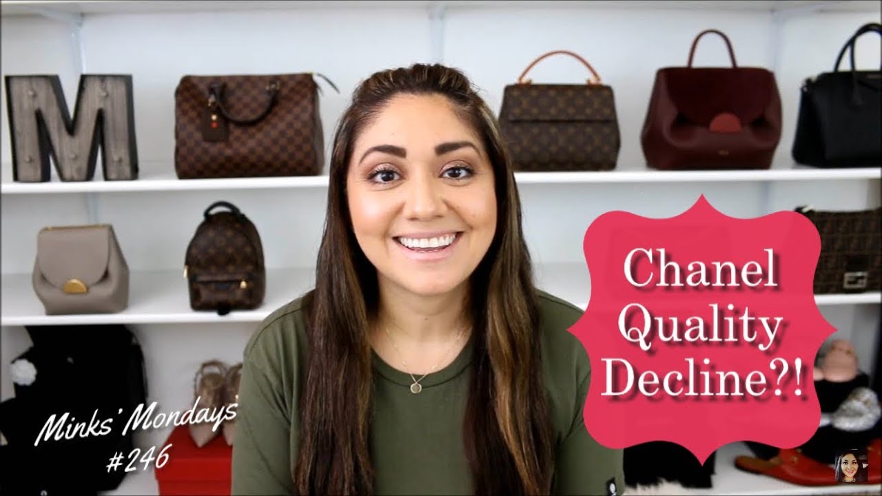 Minks' Mondays #246 | Chanel Quality Decline?! - YouTube