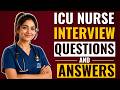 ICU Nurse Interview Questions and Answers for Beginners and Experts!