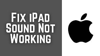 How To Fix iPad Sound Not Working 2026 - Step By Step
