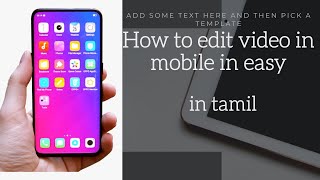 How to edit video in mobile tamil