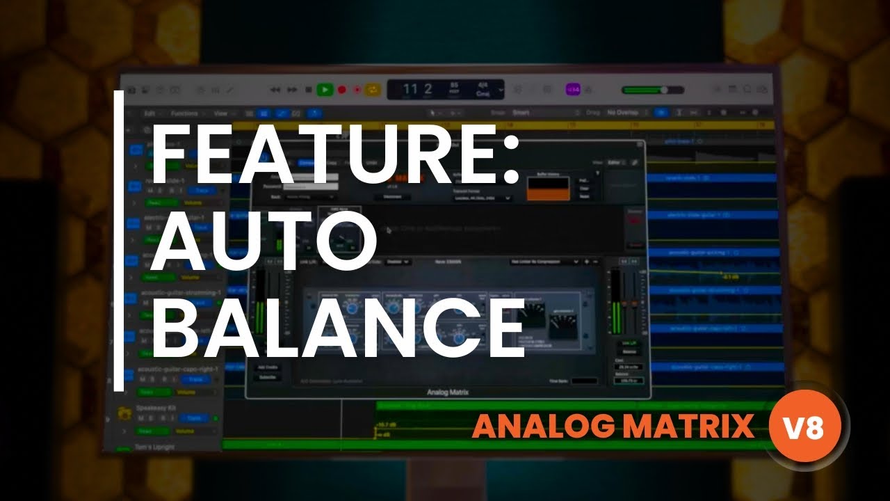 Analog Matrix V8: Auto Balance