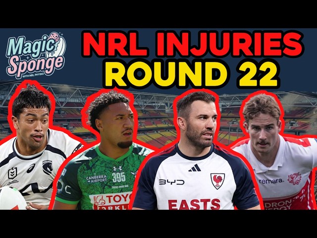 Magic Sponge Podcast - NRL Round 22 Injuries & are we burning our last trade to bring in Sam Walker?