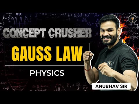 Gauss Law | Concept Crusher Series for 12th Class | Physics #physics #jeemains2025 #jee