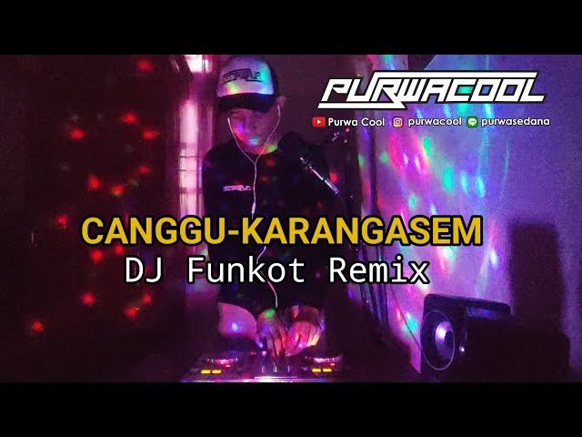 DJ Funkot Canggu Karangasem Viral FYP Tiktok class=