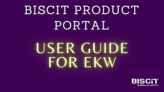 BISCIT Product Portal - User Guide EKW