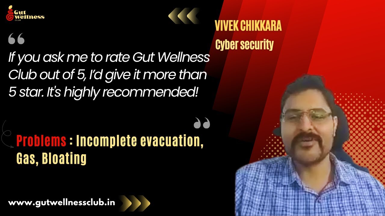 My Story: Overcoming Incomplete evacuation(Bowel problem), Gas, Bloating with Gut Wellness Club