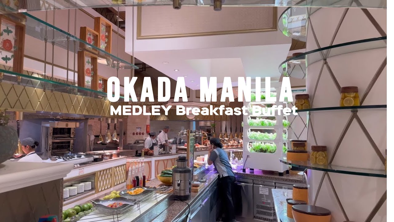 OKADA MANILA MEDLEY BUFFET |  AN ALL-YOU-CAN EAT CULINARY ADVENTURE.