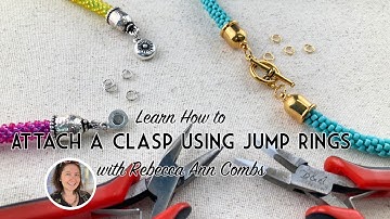 Kumihimo Skills Building:  Attach a Clasp Using Jump Rings