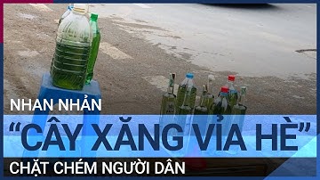 Hà Nội: Điểm bán xăng tự phát "mọc lên như nấm", giá cao gấp 2-3 lần | VTC Tin mới