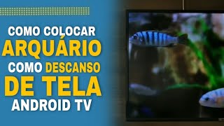 AQUARIUM Screen Saver on Android TV | How to Do It screenshot 1